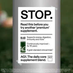 Stop managing your baseline. Start raising it. AG1 ad: Stop managing your baseline. Start raising it.